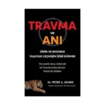 Travma ve Anı