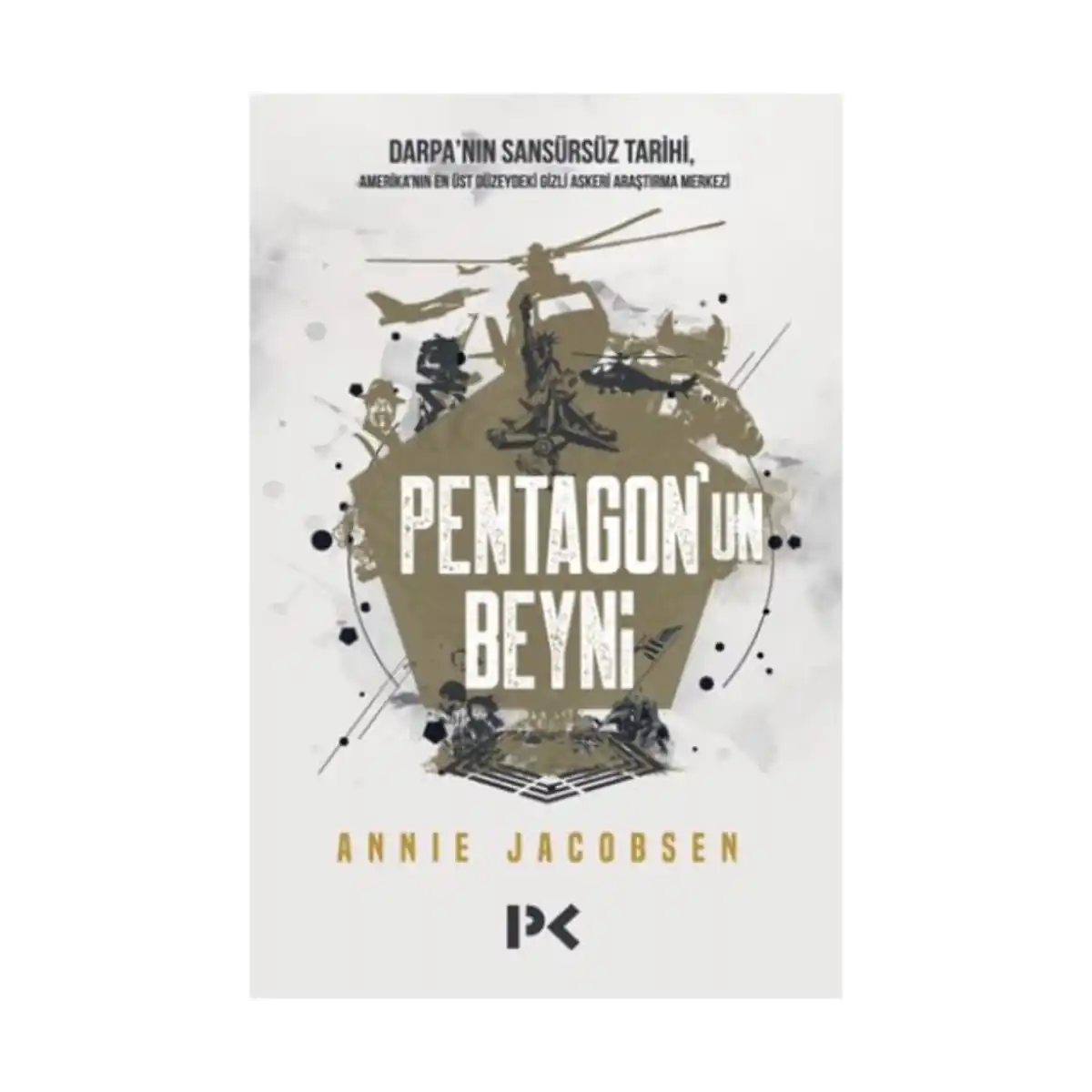 75d3b-pentagon-un-beyni-darpa-nin-sansursuz-tarihi-amerika-nin-en-ust-duzeydeki-gizli-arastirma-merkezi-1-1.webp Pentagon’un Beyni - Darpa’nın Sansürsüz Tarihi, Amerika’nın En Üst Düzeydeki Gizli Araştırma Merkezi - Görsel 1