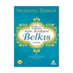 Hz. Süleyman'ın Sarayındaki Sebe Kraliçesi Belkıs