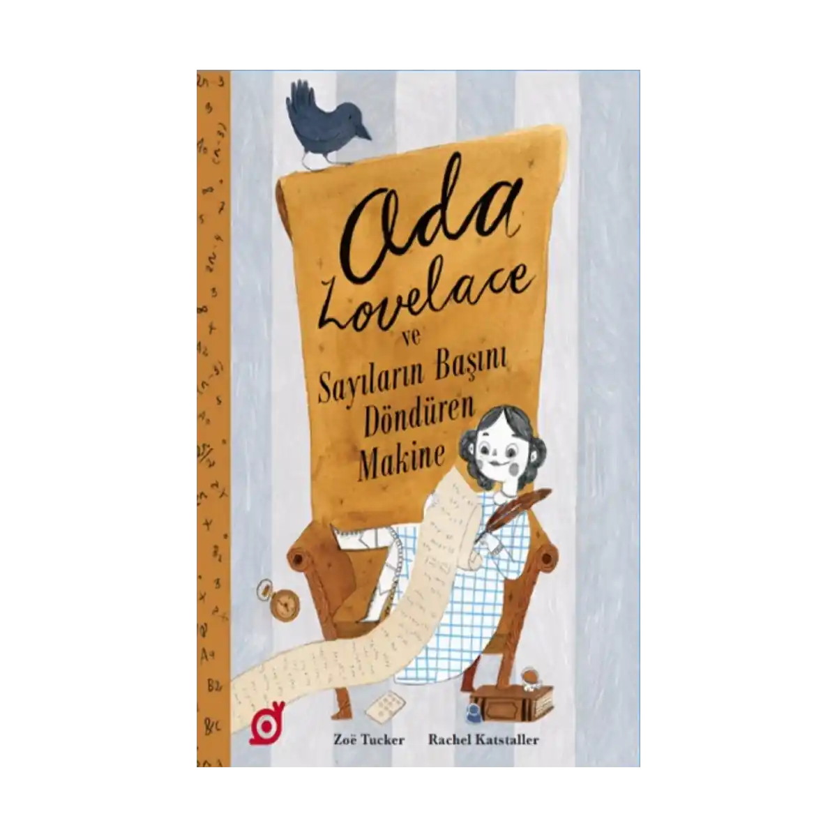 76183-ada-lovelace-ve-sayilarin-basini-donduren-makine-1-1.webp Ada Lovelace ve Sayıların Başını Döndüren Makine - Görsel 1