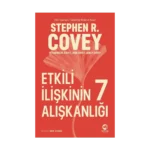 Etkili İlişkinin 7 Alışkanlığı