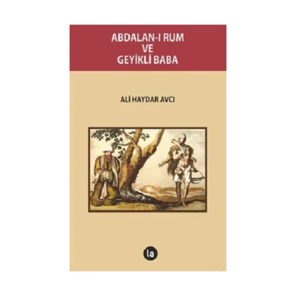 Abdalan-ı Rum ve Geyikli Baba