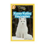 National Geographic Kids - Kuzey Kutbu Hayvanları