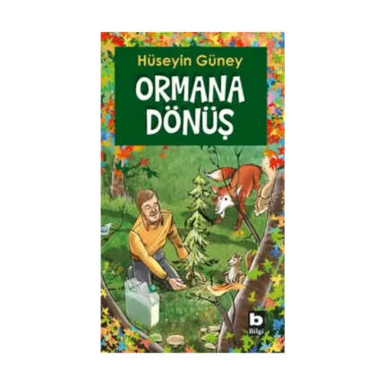 Ormana Dönüş