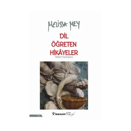 Dil Öğreten Hikayeler Türkçe- İspanyolca