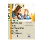 Otistik Çocuklar İçin Davranışsal Eğitim Programı 1