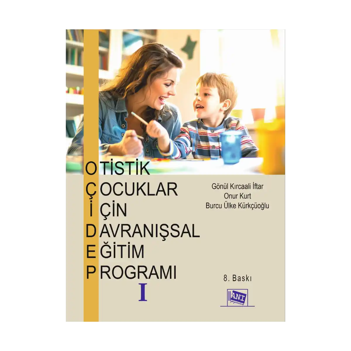 76643-otistik-cocuklar-icin-davranissal-egitim-programi-1-1-1.webp Otistik Çocuklar İçin Davranışsal Eğitim Programı 1 - Görsel 1