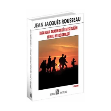 İnsanlar Arasındaki Eşitsizliğin Temeli ve Kökenleri