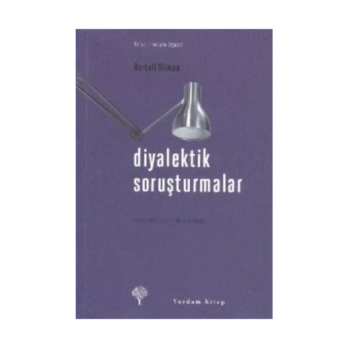 76754-diyalektik-sorusturmalar-1-1.webp Diyalektik Soruşturmalar - Görsel 1