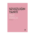 Sessizliğin Yanıtı