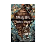 Maggie Blue ve Karanlık Dünya