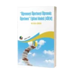 Öğrenmeyi Öğretmeyi Öğrenmiş Öğretmen