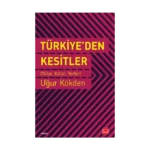 Türkiye’den Kesitler