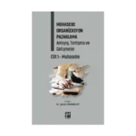 Muhasebe Organizasyon Pazarlama Anlayış, Tartışma ve Gelişmeler Cilt 1- Muhasebe