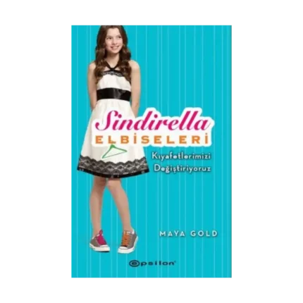 Sindirella Elbiseleri - Kıyafetlerimizi Değiştiriyoruz