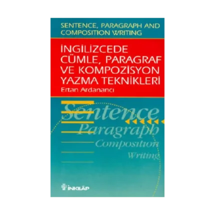 İngilizce'de Cümle, Paragraf ve Kompozisyon Yazma Teknikleri