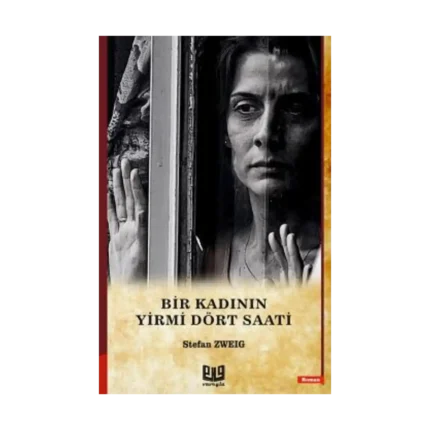 Bir Kadının Yirmi Dört Saati