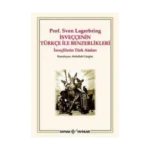 İsveççenin Türkçe ile Benzerlikleri Prof. Sven Lagerbring