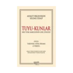 Tuyu-Kunlar - Bir Türk Kabilesinin Göç Öyküsü