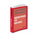 Hissetmek ve Bilmek