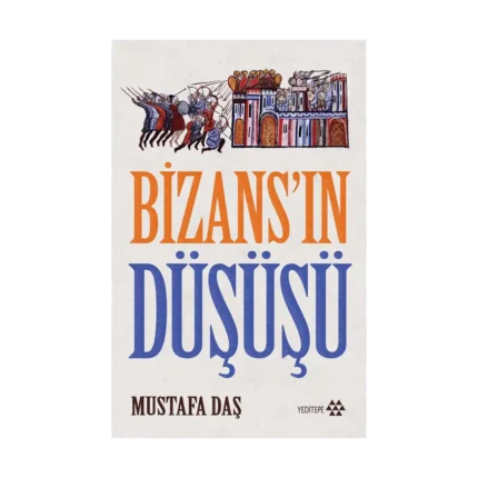 Bizans’ın Düşüşü