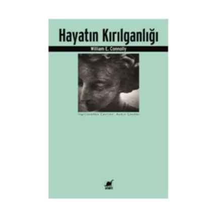 Hayatın Kırılganlığı