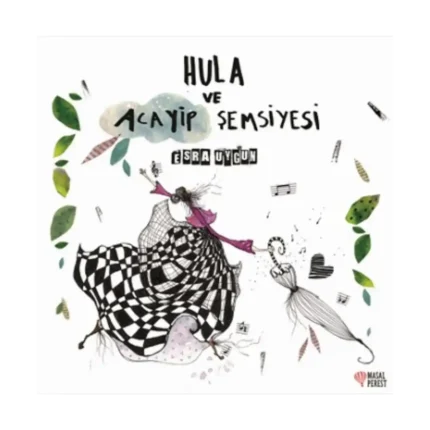 Hula ve Acayip Şemsiyesi