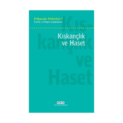 Kıskançlık ve Haset