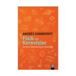Fizik Ve Kerevizler