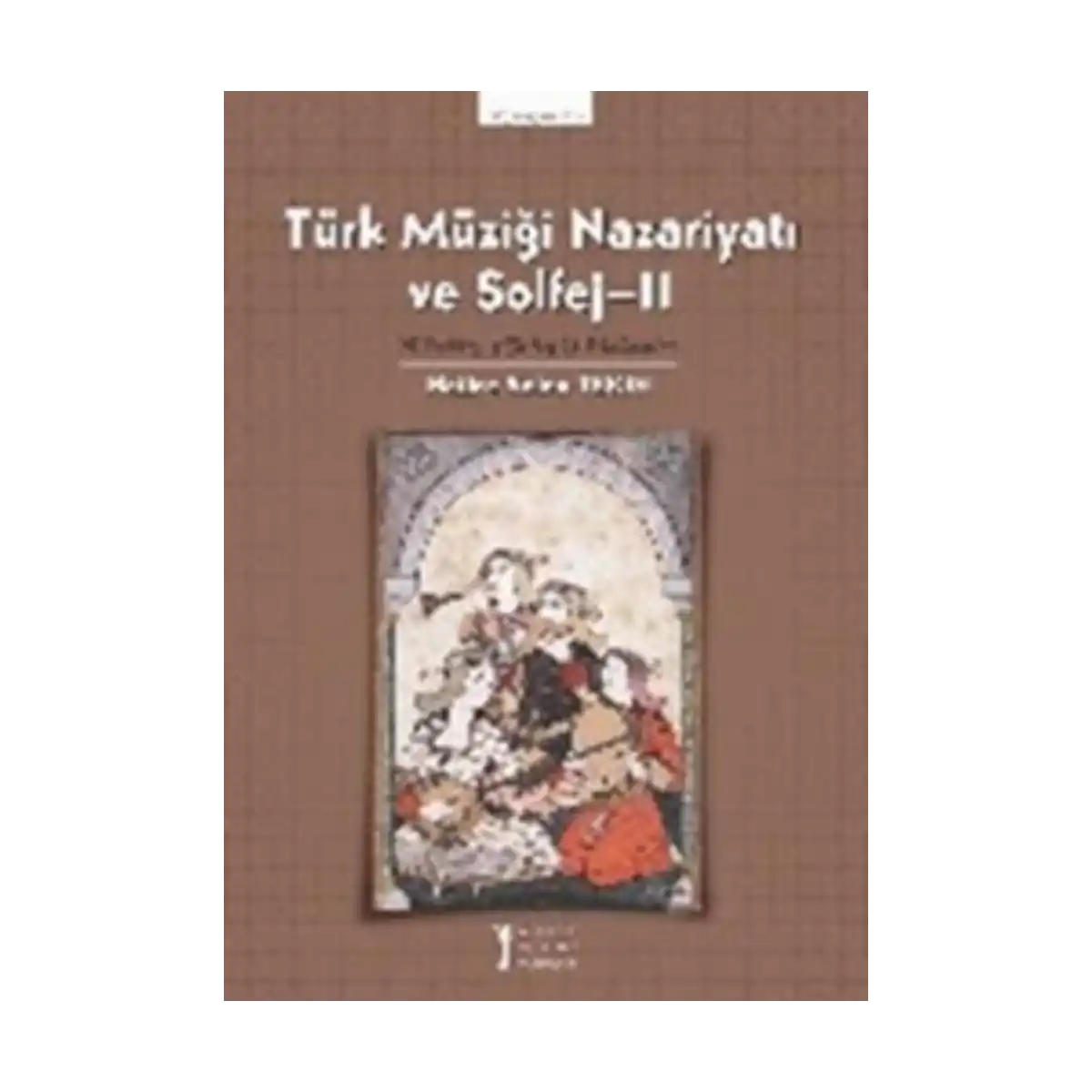78229-turk-muzigi-nazariyati-ve-solfej-2-1-1.webp Türk Müziği Nazariyatı ve Solfej - 2 - Görsel 1