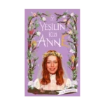 Yeşilin Kızı Anne-5 (Ciltli)