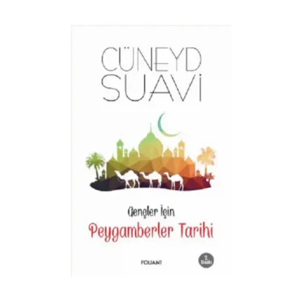 Gençler İçin Peygamberler Tarihi