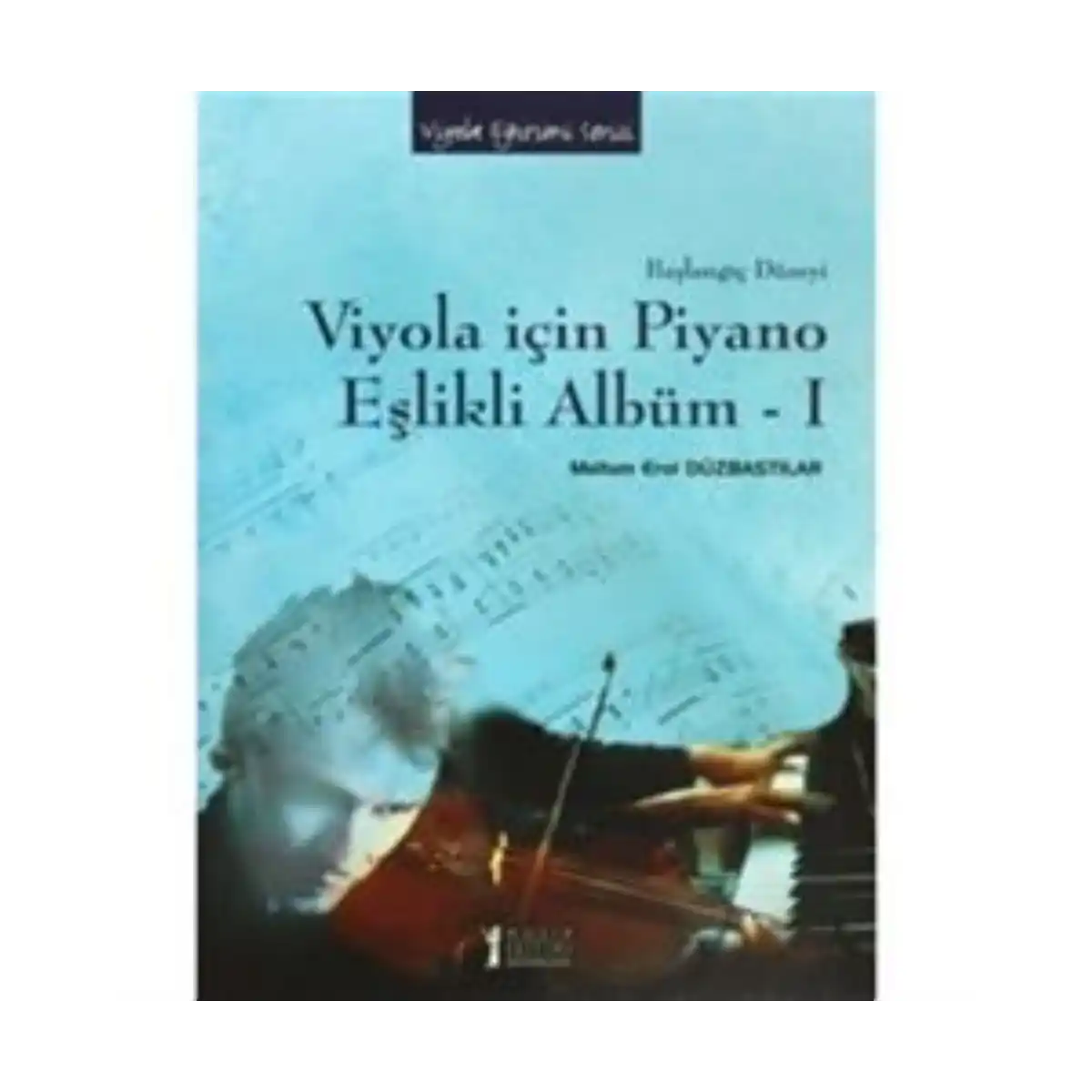 784b2-viyola-icin-piyano-eslikli-album-1-1-1.webp Viyola İçin Piyano Eşlikli Albüm - 1 - Görsel 1
