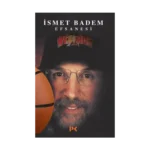 İsmet Badem Efsanesi