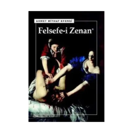 Felsefe-i Zenan (Letaif-i Rivayat)