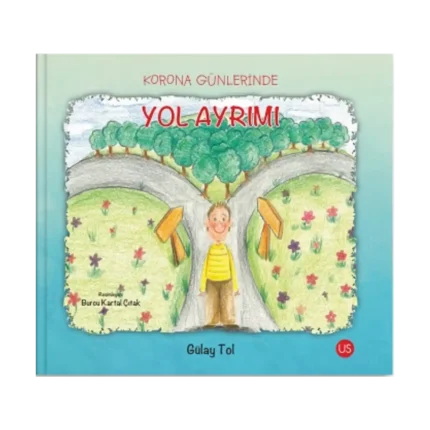 Korona Günlerinde Yol Ayrımı