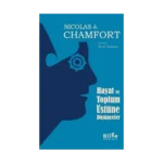 Hayat ve Toplum Üstüne Düşünceler