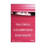 Teklifinizle İlgilenmiyorum