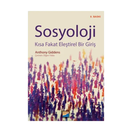 Sosyoloji - Kısa Fakat Eleştirel Bir Giriş