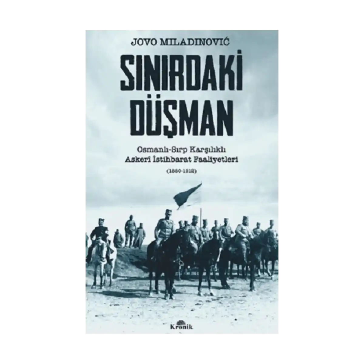 79113-sinirdaki-dusman-1-1.webp Sınırdaki Düşman - Görsel 1