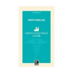 Koruyucu İşçi Sağlığı Elkitabı