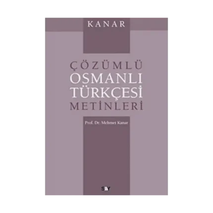 Çözümlü Osmanlı Türkçesi Metinleri
