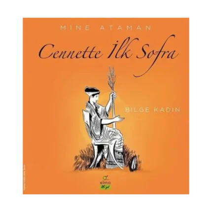 Cennette İlk Sofra - Bilge Kadın