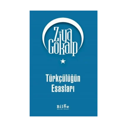Türkçülüğün Esasları