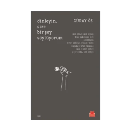 Dinleyin, Size Bir Şey Söylüyorum