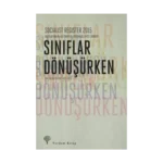 Socialist Register 2015 - Sınıflar Dönüşürken