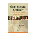 Üstün Yetenekli Çocuklar Uzmanlar ve Aileler için El Kitabı