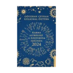 Karma Astroloji ve Ezoterizm Işığında 2024