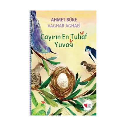 Çayırın En Tuhaf Yuvası