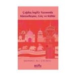 Çağdaş İngiliz Yazınında Küreselleşme, Göç ve Kültür